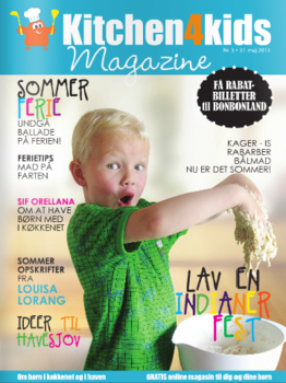 Kitchen4kids Magazine nr. 3 
Gratis online magasin til dig og dine børn